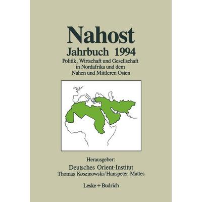 Nahost Jahrbuch 1994, Taschenbuch von Deutsches Orient-Institut, VS Verlag für Sozialwissenschaften, 978-3-322-95768-9