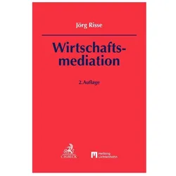 Wirtschaftsmediation, Fachbücher von Jörg Risse