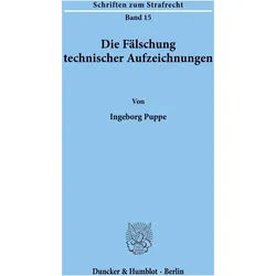 Die Fälschung technischer Aufzeichnungen., Fachbücher von Ingeborg Puppe