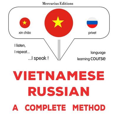 Vietnamese - Russian : a complete method - James Gardner, Audio, 9782821177840