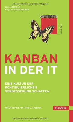 Klaus Leopold - Kanban in der IT: Eine Kultur der kontinuierlichen Verbesserung schaffen - Preis vom 11.10.2026 03:10:56 h