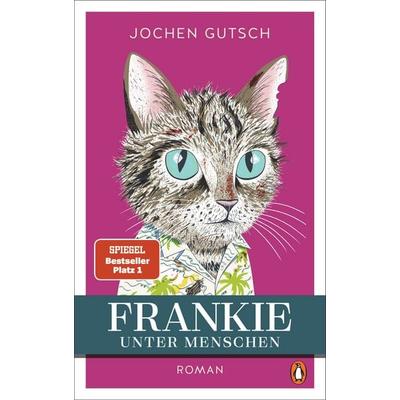 Frankie – Unter Menschen, Gebundene Ausgabe von Jochen Gutsch, Penguin, 978-3-328-60381-8