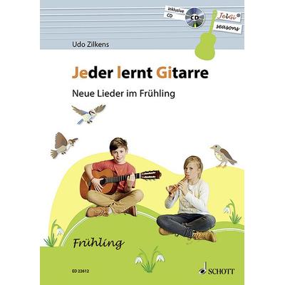 Jeder lernt Gitarre - Neue Lieder im Frühling -