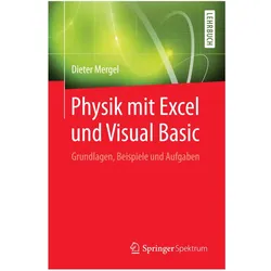 Physik mit Excel und Visual Basic, Fachbücher von Dieter Mergel