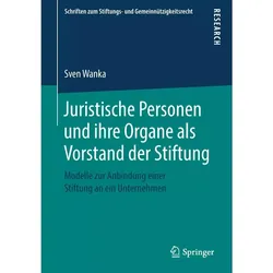 Juristische Personen und ihre Organe als Vorstand der Stiftung, Fachbücher von Sven Wanka