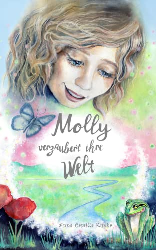 Anna Kupka - Molly verzaubert ihre Welt (Molly - Band 2) - Preis vom 02.10.2026 23:42:20 h