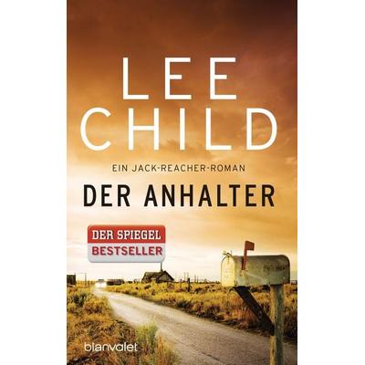 Der Anhalter / Jack Reacher Bd.17, Taschenbuch von Lee Child, Blanvalet, 978-3-7341-0300-1