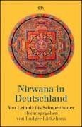 Ludger Lütkehaus - Nirwana in Deutschland. Von Leibniz bis Schopenhauer. - Preis vom 01.10.2026 17:08:56 h