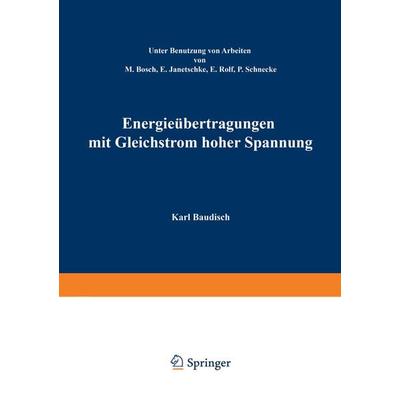 Energieübertragung mit Gleichstrom hoher Spannung, Taschenbuch von Karl Baudisch, Springer Berlin, 978-3-642-50336-8