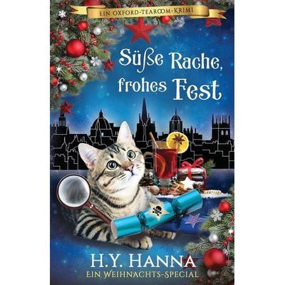 Süße Rache, frohes Fest, Taschenbuch von H. Y. Hanna, H.Y. Hanna - Wisheart Press, 978-1-922436-88-7