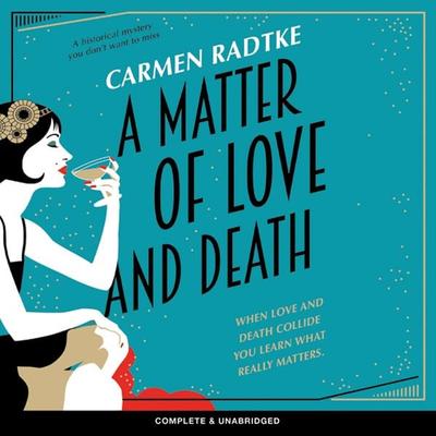 A Matter of Love and Death - Carmen Radtke, Audio, 9781787822825