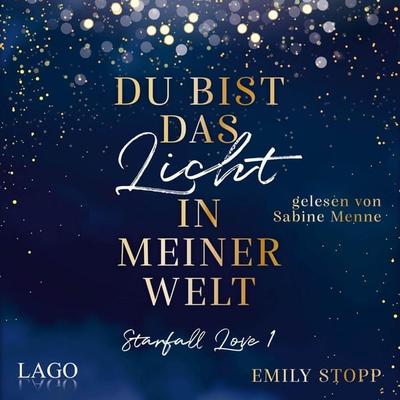 Du bist das Licht in meiner Welt - Emily Stopp, Audio, 9783957623461