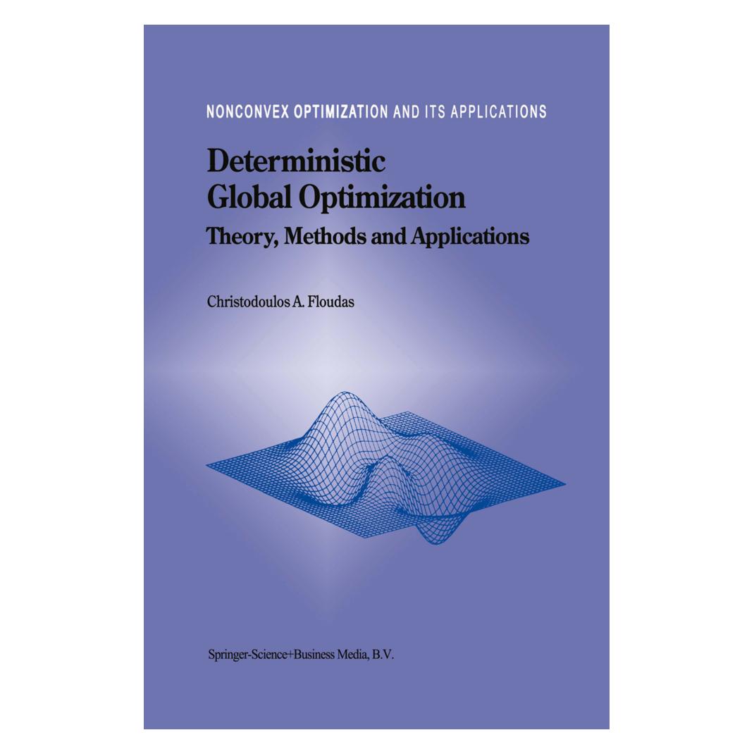 Springer Deterministic Global Optimization: Theory, Methods and Applications (Englisch, Softcover, Christodoulos A. Floudas) (55379157)