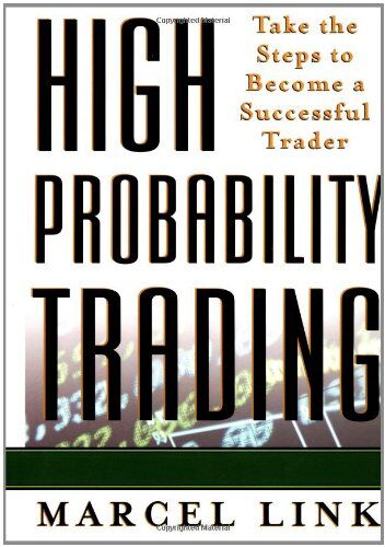 Link - High Probability Trading: Take the Steps to Become a Successful Trader - Preis vom 13.10.2026 19:28:25 h