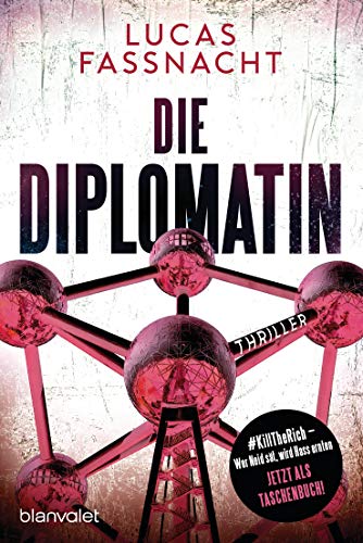 Lucas Fassnacht - Die Diplomatin: Thriller - Preis vom 12.10.2026 11:37:12 h