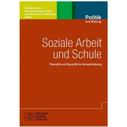 Soziale Arbeit und Schule, Fachbücher von Veronika Fischer, Angelika Schmidt-Koddenberg, Marianne Genenger-Stricker, Florian Baier