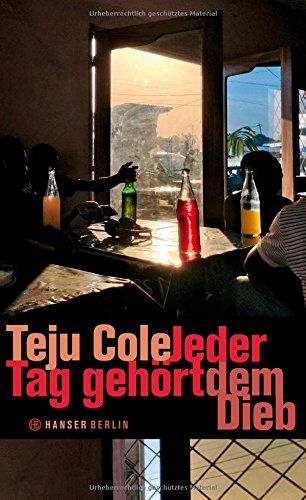 Teju Cole - Jeder Tag gehört dem Dieb - Preis vom 11.10.2026 15:43:13 h