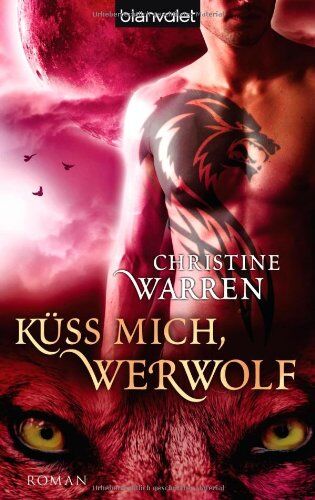 Christine Warren - Küss mich, Werwolf: Roman - Preis vom 09.10.2026 07:28:09 h