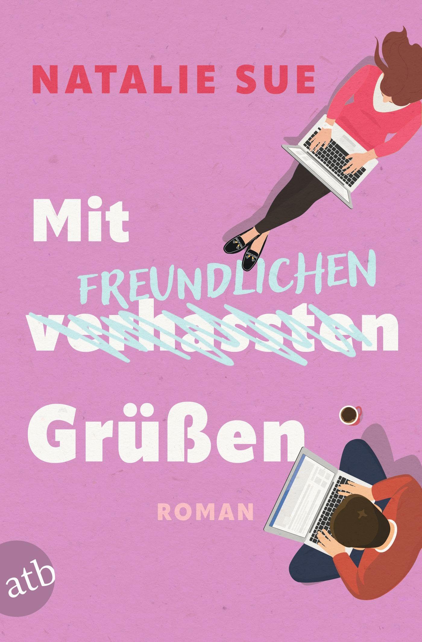 Natalie Sue - Mit freundlichen Grüßen: Roman - Preis vom 30.09.2026 09:01:18 h