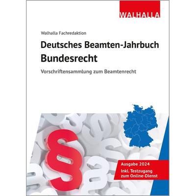 Deutsches Beamten-Jahrbuch Bundesrecht 2024, Gebundene Ausgabe von Walhalla Fachredaktion, Walhalla und Praetoria