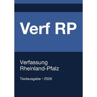 Verf RP - Verfassung Rheinland-Pfalz 2026, Taschenbuch von Gesetze24 Deutschland, Epubli, 978-3-565-38642-0