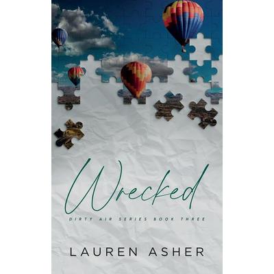 Asher, L: Wrecked Special Edition, Taschenbuch von Lauren Asher, UK Books
