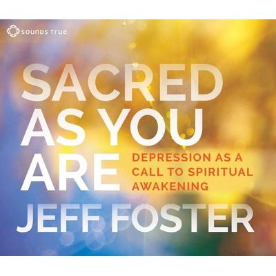 Sacred as You Are - Jeff Foster, CD, 9781622039395