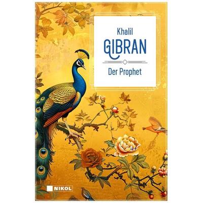 Der Prophet: Klassiker der Weltliteratur, Gebundene Ausgabe von Khalil Gibran, Nikol, 978-3-86820-840-5