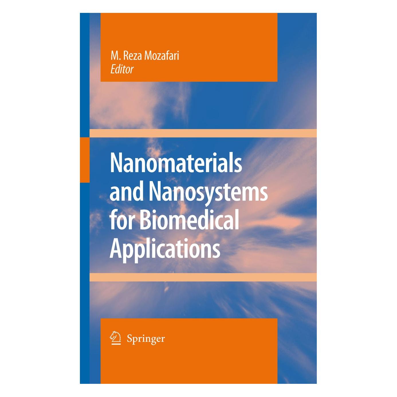 Springer Nanomaterials and Nanosystems for Biomedical Applications (Englisch, Hardcover, M. Reza Mozafari) (9781402062889)