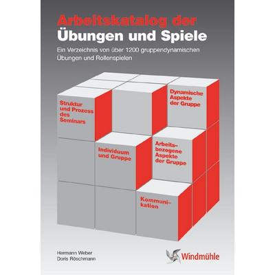 Arbeitskatalog der Übungen und Spiele, Gebundene Ausgabe von Doris Röschmann,Hermann Weber, Edition Windmühle ein Imprint von FELDHAUS VERLAG GmbH &