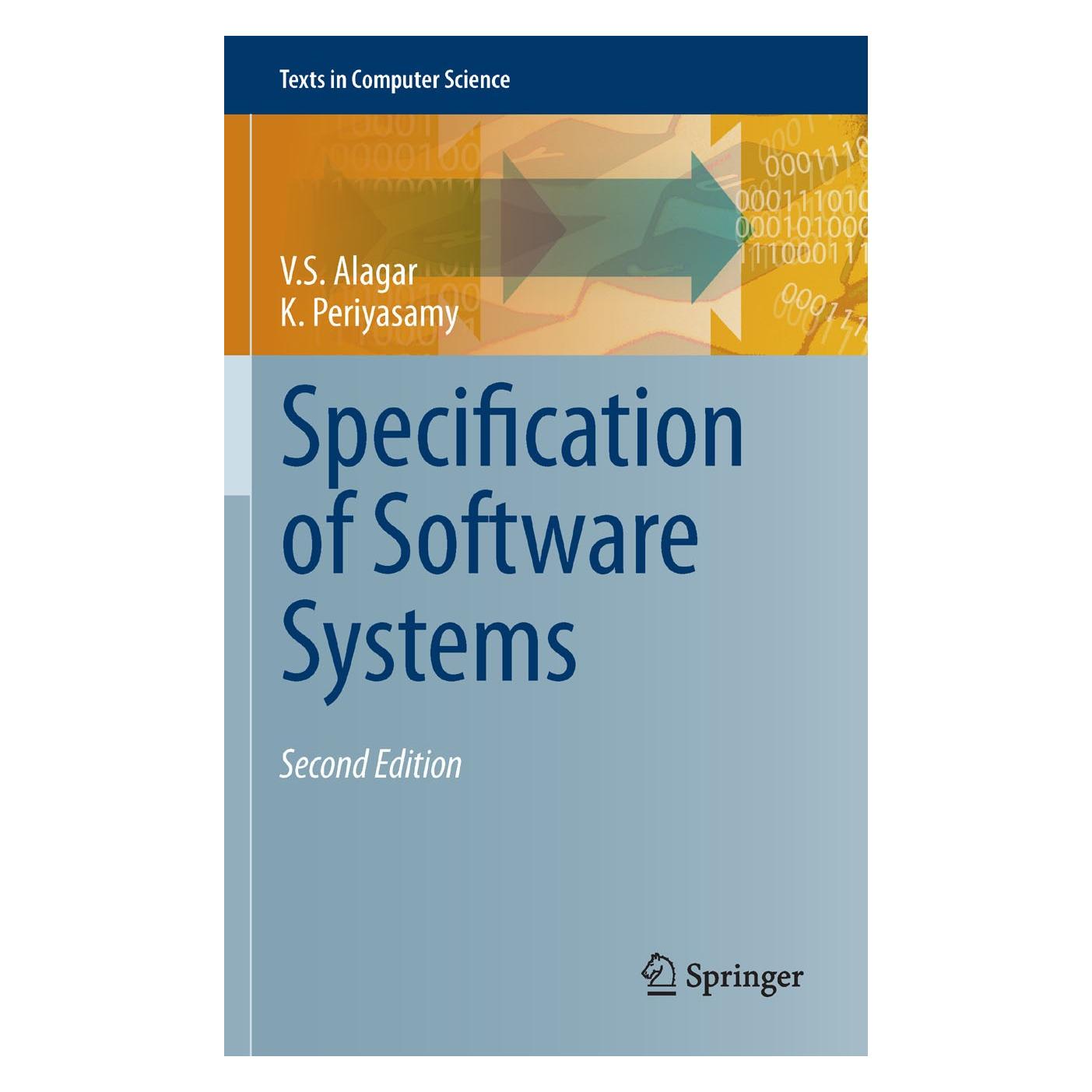 Springer Specification of Software Systems (Englisch, Hardcover, K. Periyasamy, V.S. Alagar) (9780857292766)