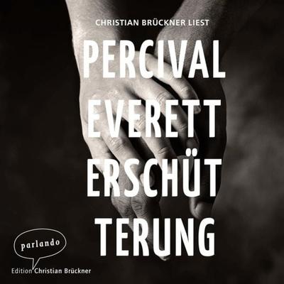 Erschütterung - Percival Everett, Audio, 9783732471393