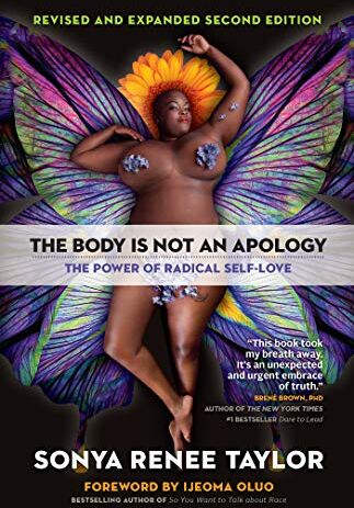 Taylor, Sonya Renee - The Body Is Not an Apology, Second Edition: The Power of Radical Self-Love - Preis vom 30.09.2026 09:01:18 h