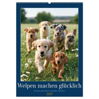 Welpen machen glücklich (Wandkalender 2027 DIN A2 hoch), CALVENDO Monatskalender