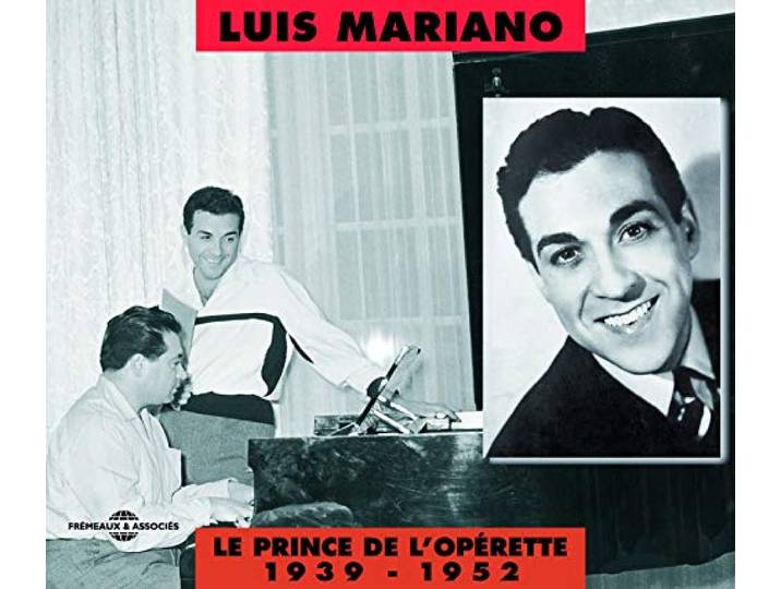 Luis Mariano - Le Prince De L Operette 1939-1952