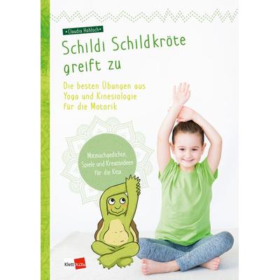 Schildi Schildkröte greift zu, Taschenbuch von Claudia Hohloch, Klett Kita GmbH, 978-3-96046-148-7