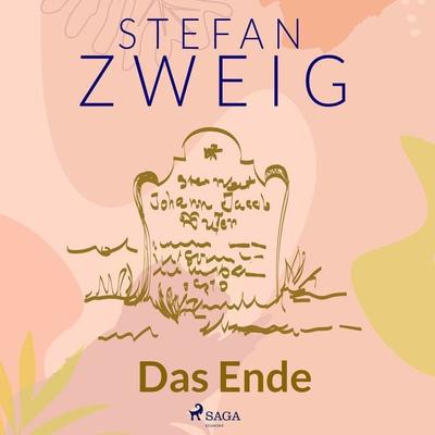 Das Ende - Stefan Zweig, Audio, 9788728201169