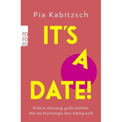 It’s a date!, Taschenbuch von Pia Kabitzsch, Rowohlt Taschenbuch