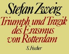 Stefan Zweig - Stefan Zweig. Gesammelte Werke in Einzelbänden: Triumph und Tragik des Erasmus von Rotterdam - Preis vom 09.10.2026 07:28:09 h