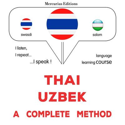 Thaï - Uzbek : a complete method - James Gardner, Audio, 9782821177048