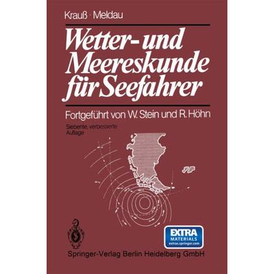 Wetter- und Meereskunde für Seefahrer, Taschenbuch von Joseph Krauss,Heinrich Meldau, Springer Berlin, 978-3-642-68718-1