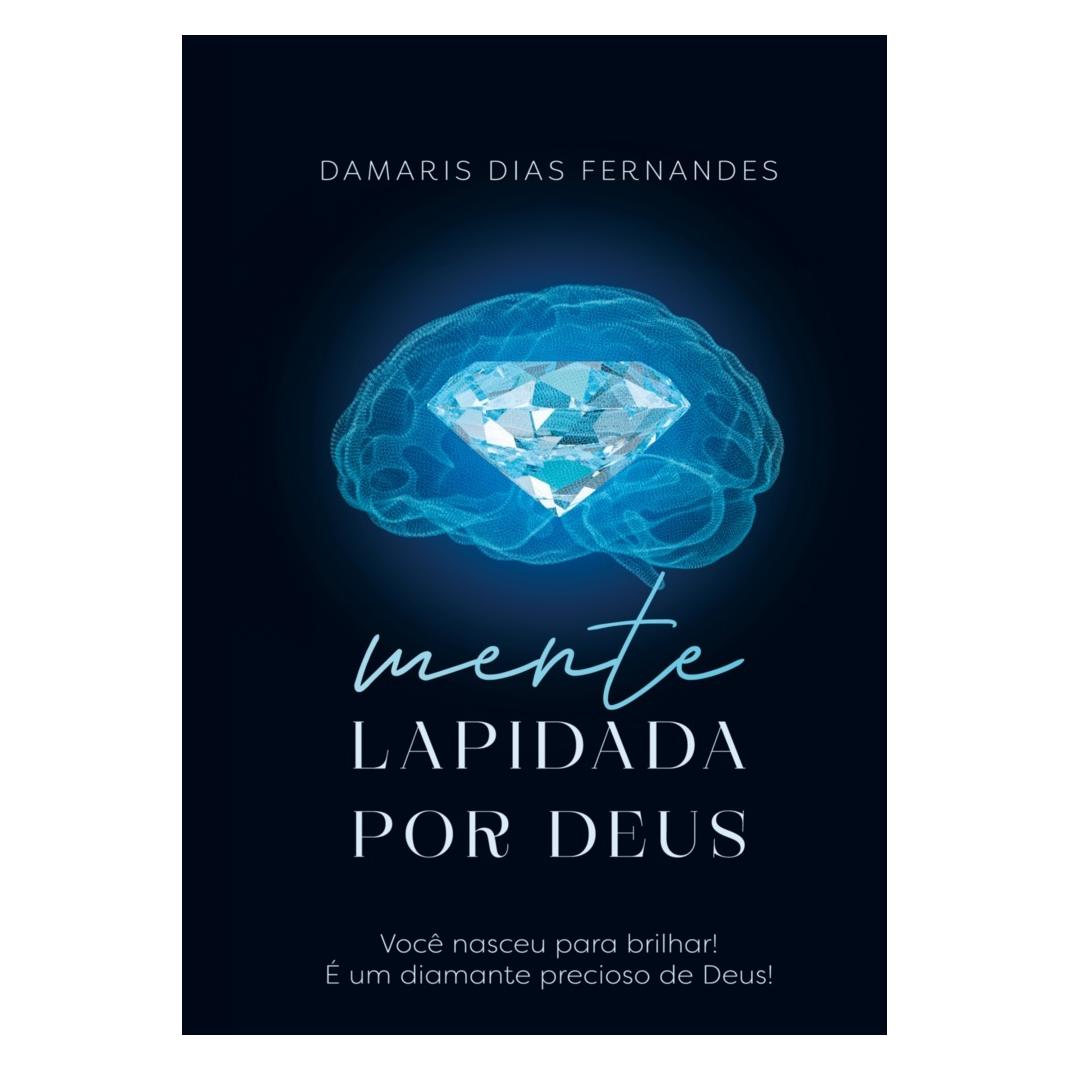 Various Publishers Mente lapidada por Deus (Portugiesisch, Softcover, Damaris Dias Fernandes) (57024822)