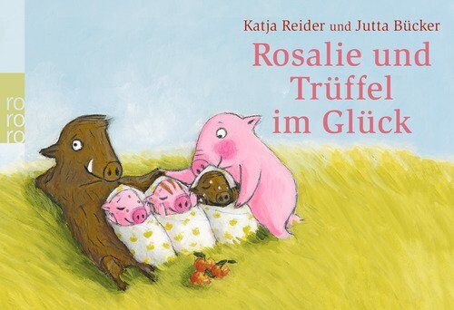 Katja Reider - Rosalie und Trüffel im Glück. - Preis vom 30.09.2026 22:30:23 h