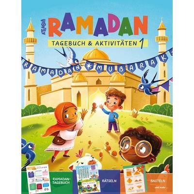 Ramadan Tagebuch und Aktivitäten 1, Taschenbuch von , Main-Donau Verlag, 978-3-946871-78-1