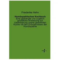 Homöopathisches Kochbuch, Ratgeber von Friederike Hehn