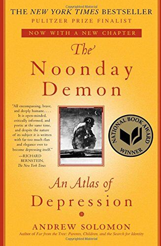 Andrew Solomon - The Noonday Demon: An Atlas of Depression - Preis vom 09.10.2026 07:28:09 h