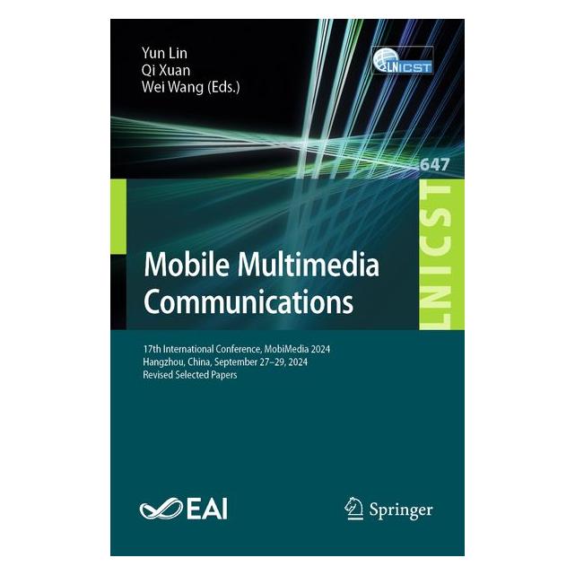 Springer Mobile Multimedia Communications (Englisch, Softcover, Qi Xuan, Wei Wang, Yun Lin) (59411365)