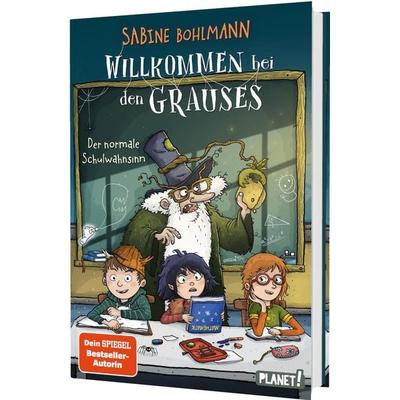 Willkommen bei den Grauses 3: Der normale Schulwahnsinn, Gebundene Ausgabe von Sabine Bohlmann, Planet! in der Thienemann-Esslinger Verlag GmbH,