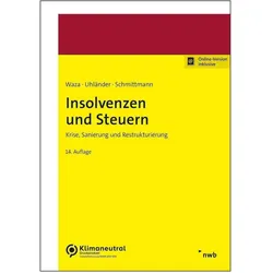 Insolvenzen und Steuern, Fachbücher von Christoph Uhländer, Thomas Waza, Jens M. Schmittmann