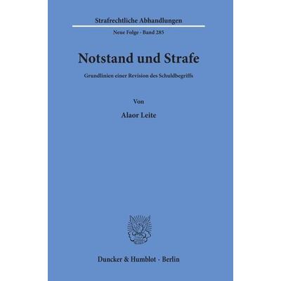 Notstand und Strafe., Taschenbuch von Alaor Leite, Duncker & Humblot, 978-3-428-15640-5